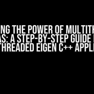 Unlocking the Power of Multithreaded BLAS: A Step-by-Step Guide for Single-Threaded Eigen C++ Applications